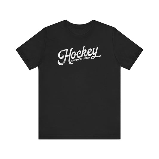 Hockey Is My Favorite Season Shirt