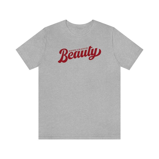 Beer League Beauty Shirt