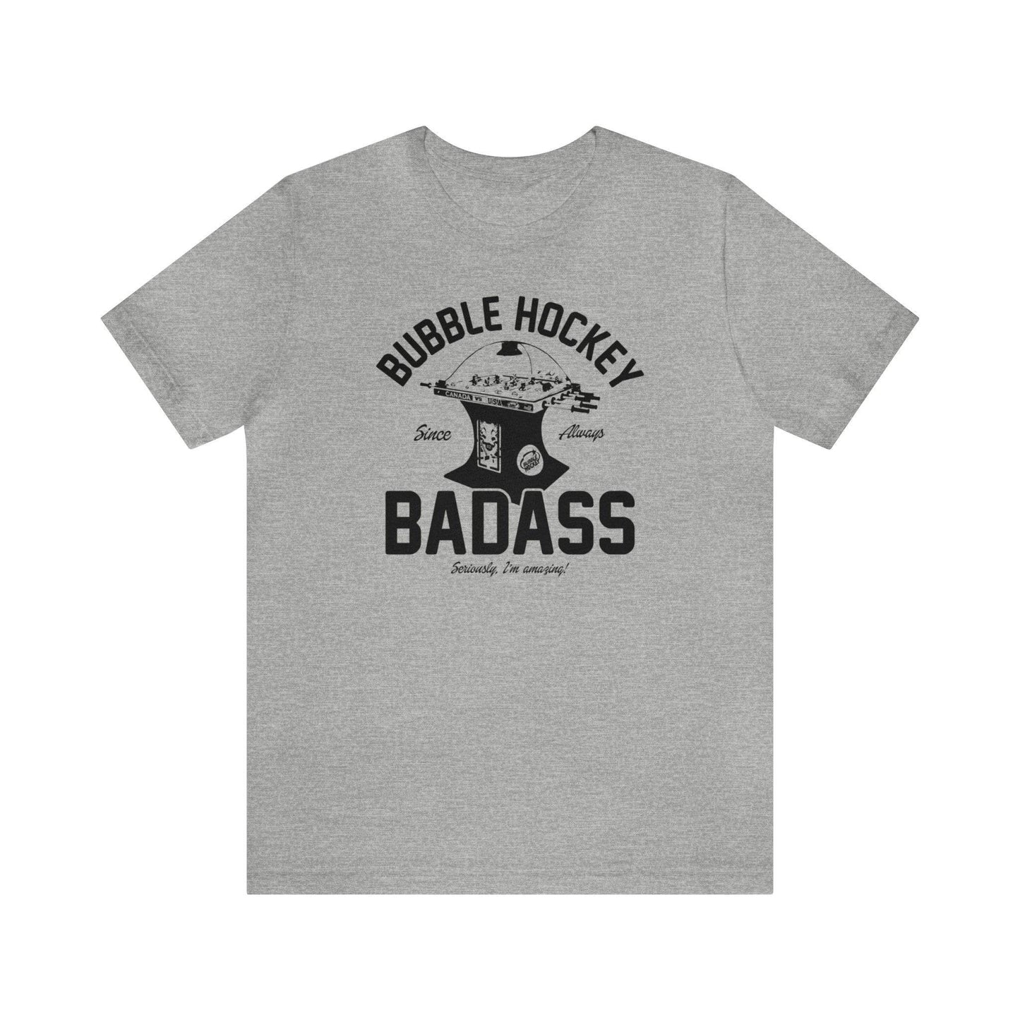 Bubble Hockey Badass Shirt